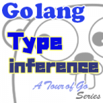 【Go言語】型を推理する Type inference - サムネイル